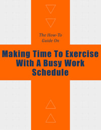 How_to_Make_Time_For_Exercise_With_Busy_Work_Schedule